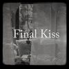 Download track Final Kiss