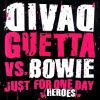 Download track Just For One Day (Heroes) [David Guetta Dub Mix] 
