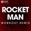 Download track Rocket Man (Extended Workout Remix)