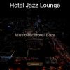 Download track Hypnotic Ambiance For Hotel Bars