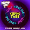 Download track Keeping Tabs (Yam Who? Radio Edit)