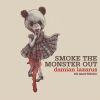 Download track Smoke The Monster Out