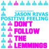 Download track Dont Follow The Lemmings (Radio Mix)