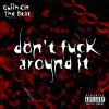 Download track Don't Fuck Around It (Sped Up) (Remix)