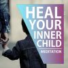 Download track Inner Child Healing Meditation For Self Love | Stop The Critical Inner Voice (20 Minute)