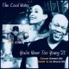 Download track You're Never Too Young (Steppin' To The Groove Mix)