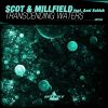 Download track Transcending Waters (Spacekid & André Wildenhues Trance Poems Remix)