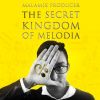 Download track The Secret Kingdom Of Melodia