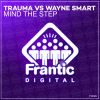 Download track Mind The Step (Original Mix)