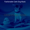 Download track Modish Music For Relaxing Dogs