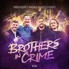 Download track Brothers In Crime (Extended Mix)