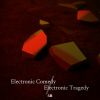 Download track Electronic Comedy / Electronic Tragedy