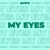 Download track My Eyes (Extended)