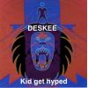 Download track Kid Get Hyped (Radio Mix)