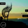 Download track A Whole New Something (Main Mix)