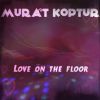 Download track Love On The Floor