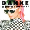 Download track Mouth Confetti