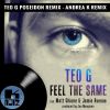 Download track Feel The Same (Teo G Poseidon Remix)