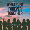 Download track Whatever Forever Togehter (Dub Mix)