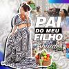 Download track Pai Do Meu Filho