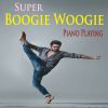 Download track Super Boogie Woogie Piano Playing