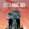 Download track Let It Hang Out (Extended Mix)