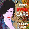 Download track I Don't Even Care (Extended)