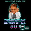 Download track Don't Say Nothin'