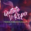 Download track Quitate La Ropa