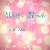 Download track Wait A Minute