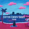 Download track Cotton Candy Skies