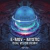 Download track Mystic (Dual Vision Remix)