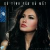 Download track Du Tinh Yeu Da Mat