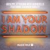 Download track I Am Your Shadow (Heatbeat Remix)