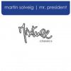 Download track Mr President (Classic Dub)