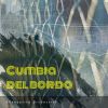 Download track Cumbia Del Bordo (La Furia Con Lujuria Remix)