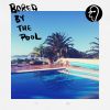 Download track By The Pool, And Bored