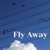 Download track Fly Away