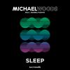 Download track Sleep (Michael Woods Vip Extended Mix)