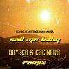 Download track Call Me Baby (Boysco & Cocinero Remix)