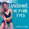 Download track Sunshine In Your Eyes (Deep House Remix)