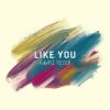 Download track Kwasi Peter; Like You