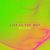 Download track Life Is The Way (Mark Wilkinson Remix)