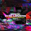 Download track Acid Lovers (Original Mix)