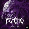 Download track Psycho (Slowed)