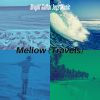 Download track Mellow Travels Ambience