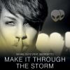 Download track Make It Through The Storm (Extended Mix)