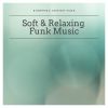 Download track Relaxing Funk Music