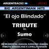 Download track El Ojo Blindado (In The Style Of Sumo) [Tribute Version]