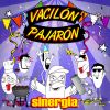 Download track Vacilón Pajarón: Pícara / Que Te Mate El Tren / Cariñito / Agua Que No Has De Beber